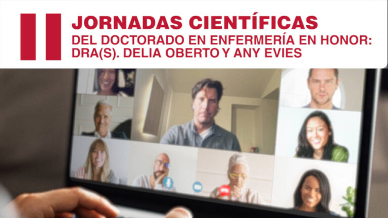 Jornadas Científicas del Doctorado en Enfermería en Honor: DRA(S) Delia Oberto y Any Evies